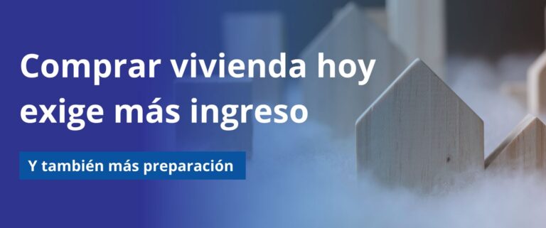 comprar-una-vivienda-exige-mas-ingresos